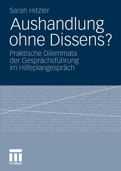 Aushandlung Ohne Dissens?