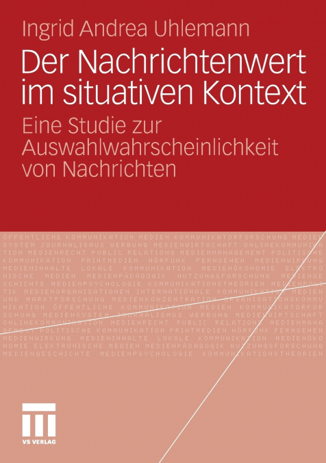 Der Nachrichtenwert im situativen Kontext