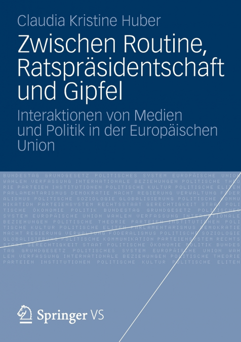 Zwischen Routine, Ratsprasidentschaft Und Gipfel