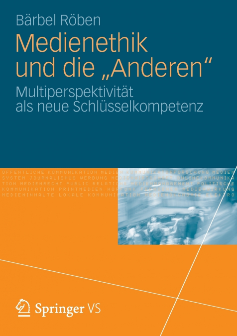 Medienethik und die 'Anderen'