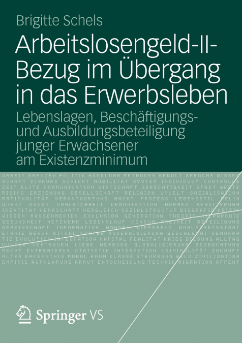 Arbeitslosengeld-II-Bezug im Übergang in das Erwerbsleben