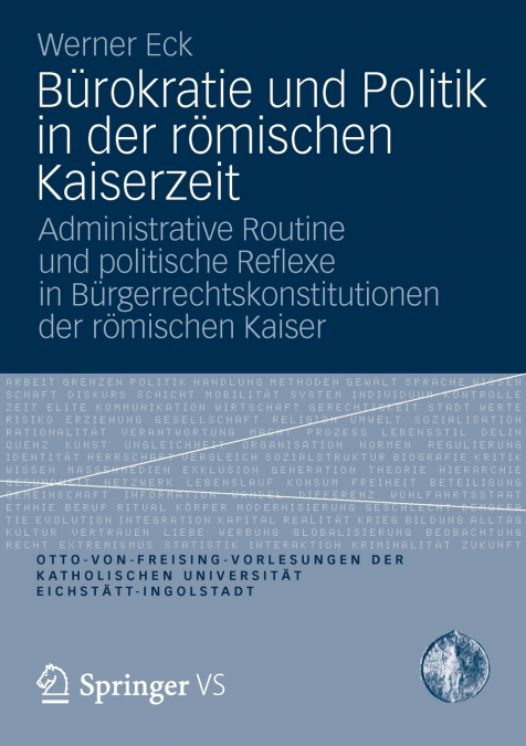 Bürokratie und Politik in der römischen Kaiserzeit