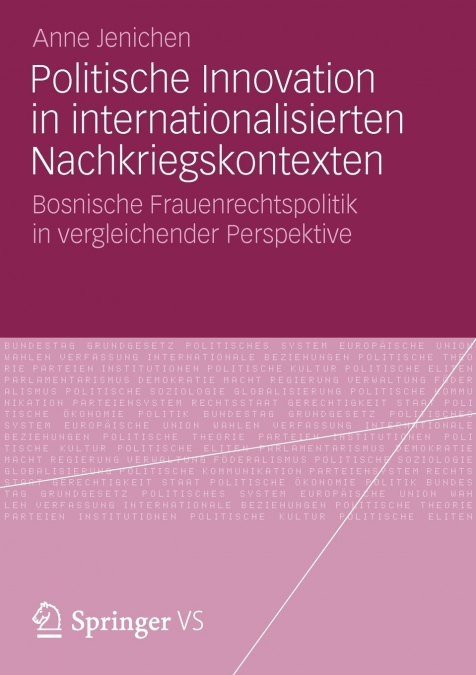 Politische Innovation in Internationalisierten Nachkriegskontexten