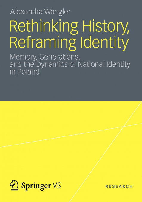 Rethinking History, Reframing Identity