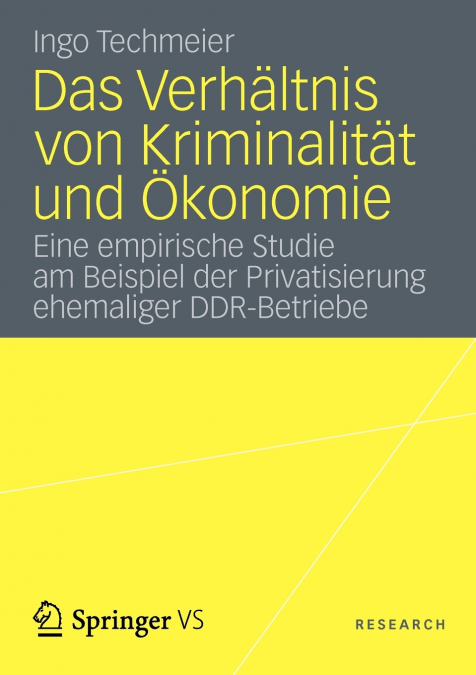 Das Verhältnis von Kriminalität und Ökonomie