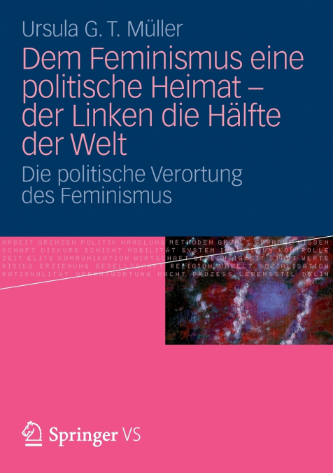 Dem Feminismus eine politische Heimat - der Linken die Hälfte der Welt