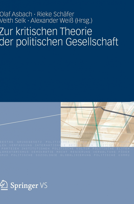 Zur kritischen Theorie der politischen Gesellschaft