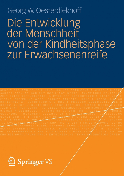 Die Entwicklung der Menschheit von der Kindheitsphase zur Erwachsenenreife