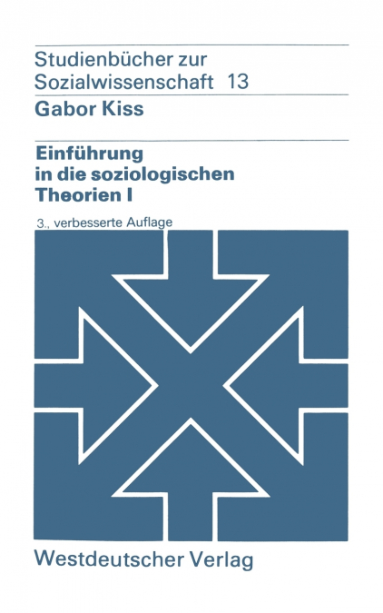 Einführung in die soziologischen Theorien I