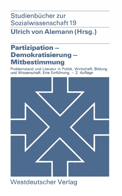 Partizipation - Demokratisierung - Mitbestimmung