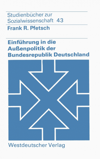 Einführung in die Außenpolitik der Bundesrepublik Deutschland