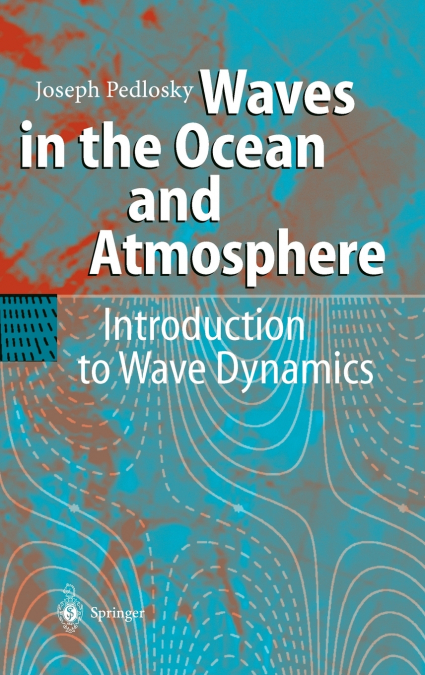 Waves in the Ocean and Atmosphere