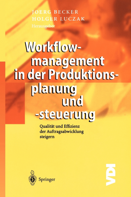 Workflowmanagement in der Produktionsplanung und -steuerung