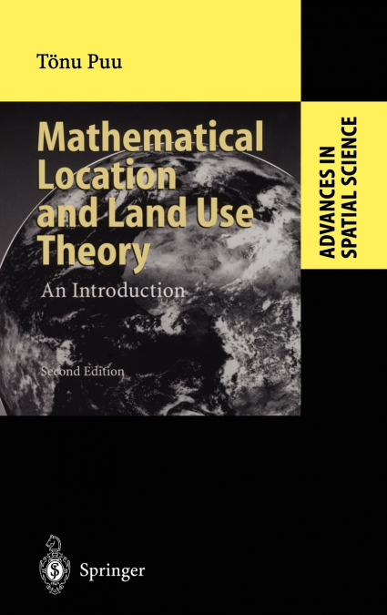 Mathematical Location and Land Use Theory