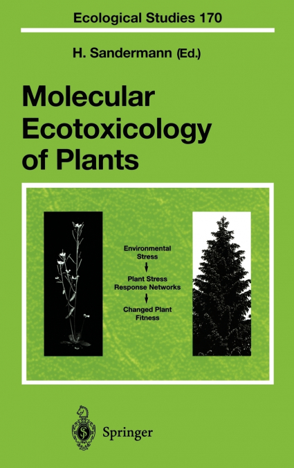 Molecular Ecotoxicology of Plants