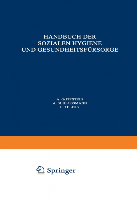 Handbuch der Soƶialen Hygiene und Gesundheitsfürsorge