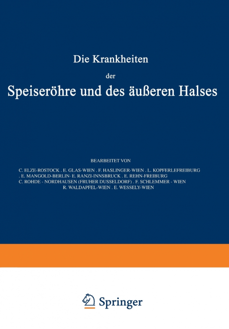 Die Krankheiten der Speiseröhre und des Äusseren Halses