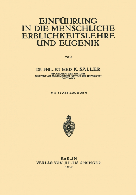 Einfuhrung in Die Menschliche Erblichkeitslehre Und Eugenik