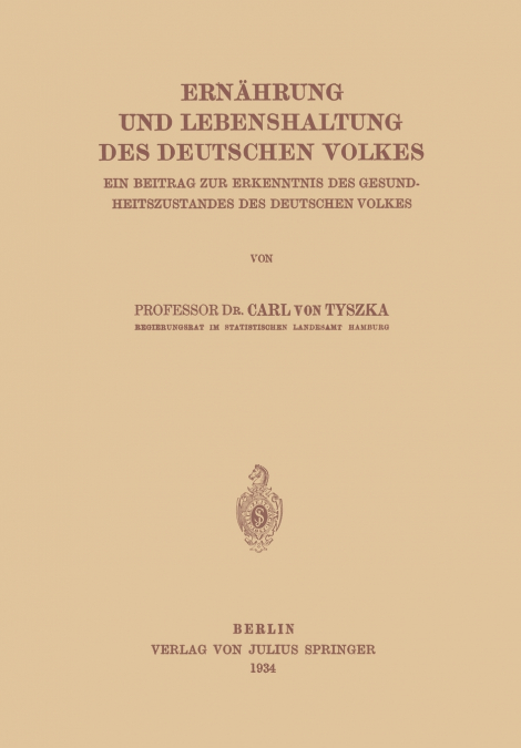 Ernährung und Lebenshaltung des Deutschen Volkes