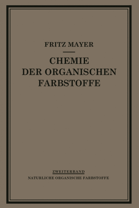 Chemie der Organischen Farbstoffe