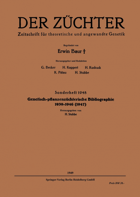 Genetisch-Pflanzenzuchterische Bibliographie 1939 1946(1947)