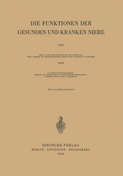 Die Funktionen der Gesunden und Kranken Niere