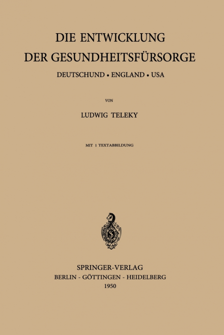 Die Entwicklung der Gesundheitsfürsorge