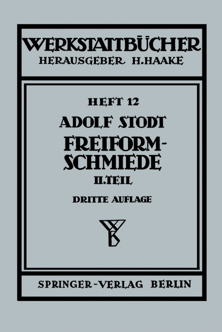 Freiformschmiede
