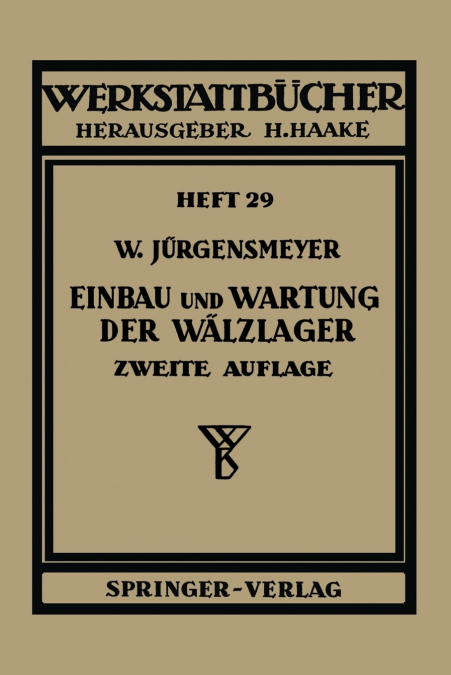 Einbau und Wartung der Wälzlager