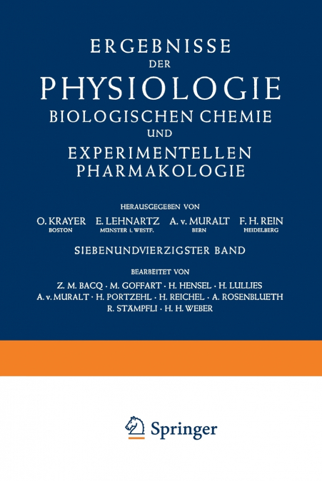 Ergebnisse der Physiologie Biologischen Chemie und Experimentellen Pharmakologie