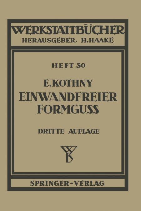 Einwandfreier Formguss