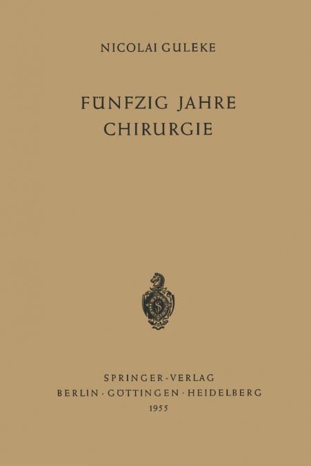 Funfzig Jahre Chirurgie
