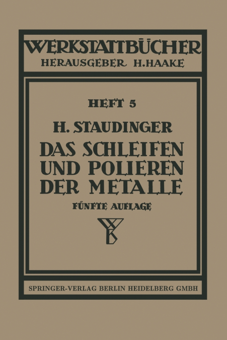 Das Schleifen Und Polieren Der Metalle