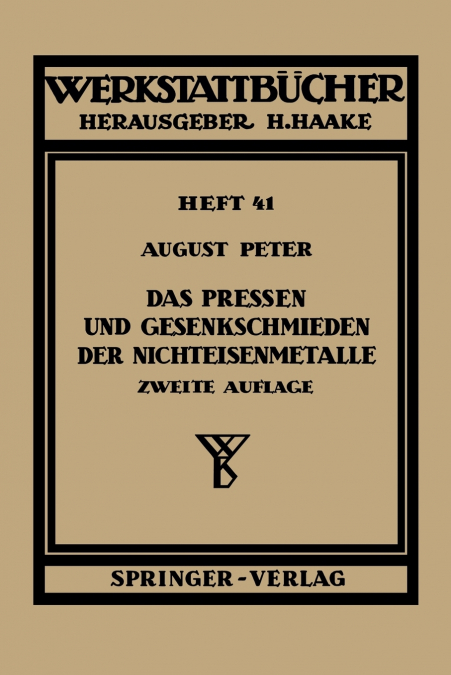 Das Pressen Und Gesenkschmieden Der Nichteisenmetalle