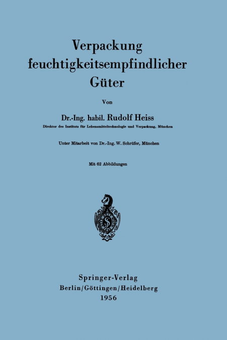 Verpackung feuchtigkeitsempfindlicher Güter