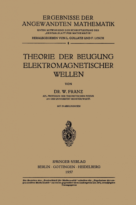 Theorie der Beugung Elektromagnetischer Wellen