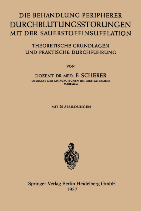Die Behandlung Peripherer Durchblutungsstörungen mit der Sauerstoffinsufflation