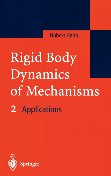 Rigid Body Dynamics of Mechanisms 2