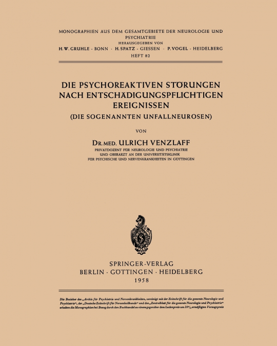 Die Psychoreaktiven Storungen Nach Entschadigungspflichtigen Ereignissen