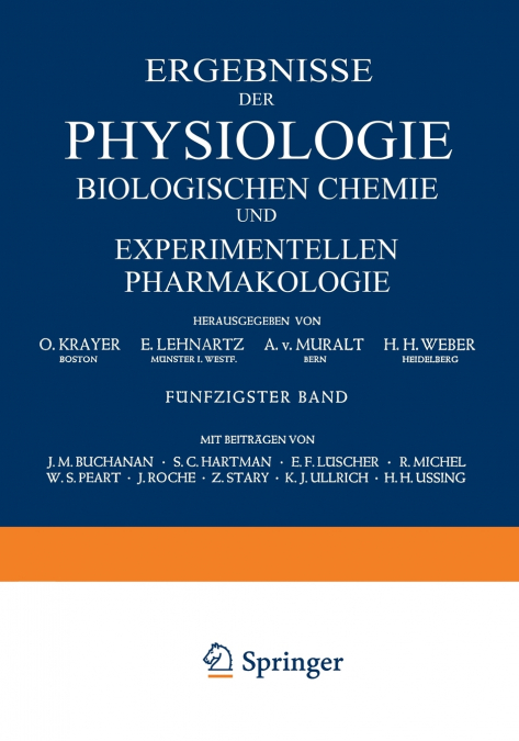 Ergebnisse der Physiologie Biologischen Chemie und Experimentellen Pharmakologie