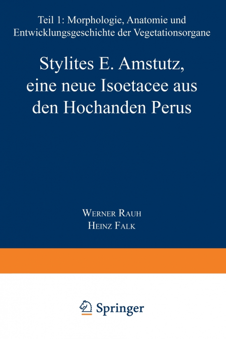 Stylites E. Amstutz, Eine Neue Isoetacee Aus Den Hochanden Perus