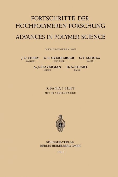 Fortschritte Der Hochpolymeren-Forschung / Advances in Polymer Science