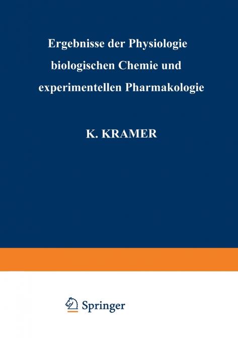 Ergebnisse Der Physiologie Biologischen Chemie Und Experimentellen Pharmakologie