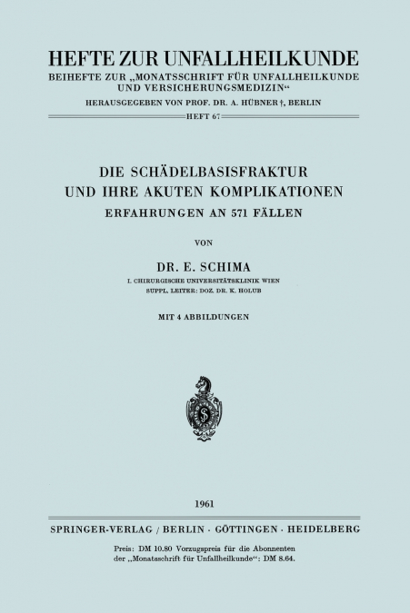Die Schädelbasisfraktur und Ihre Akuten Komplikationen