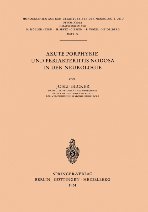 Akute Porphyrie und Periarteriitis Nodosa in der Neurologie