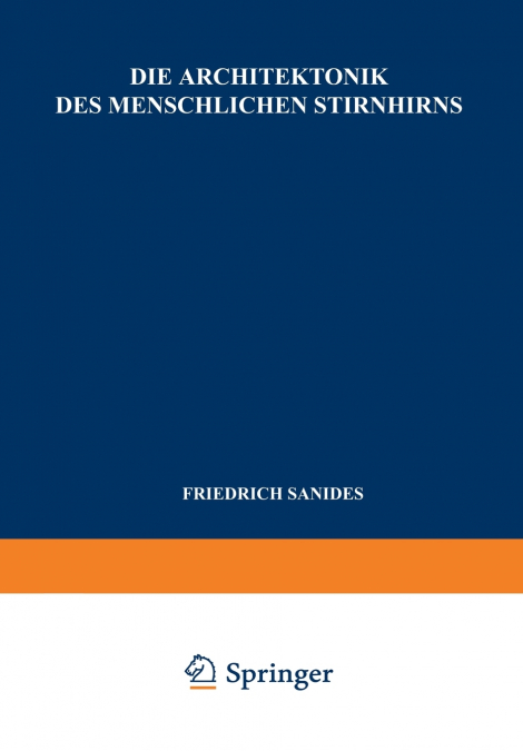 Die Architektonik Des Menschlichen Stirnhirns