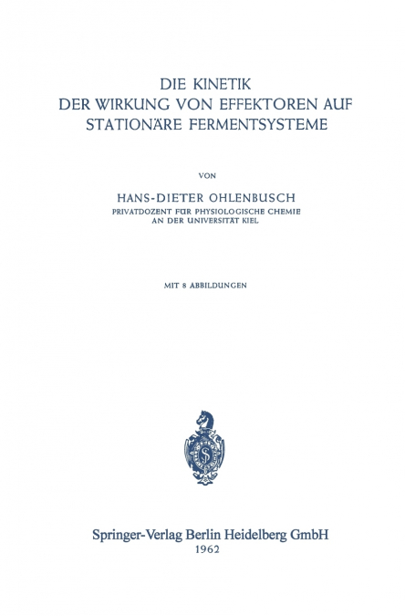 Die Kinetik der Wirkung von Effektoren auf Stationäre Fermentsysteme