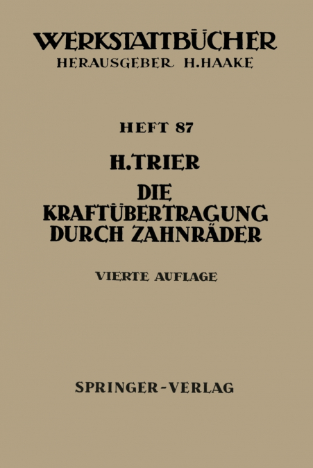 Die Kraftubertragung Durch Zahnrader