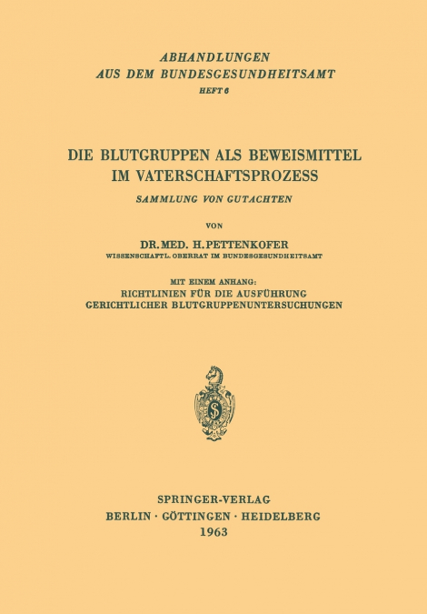 Die Blutgruppen als Beweismittel im Vaterschaftsprozess