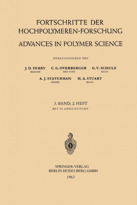 Fortschritte Der Hochpolymeren-Forschung / Advances in Polymer Science